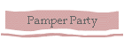 Pamper Party